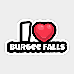 I love Burgee Falls Sticker